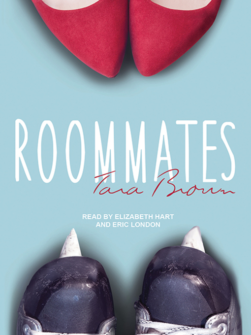 Title details for Roommates by Tara Brown - Available